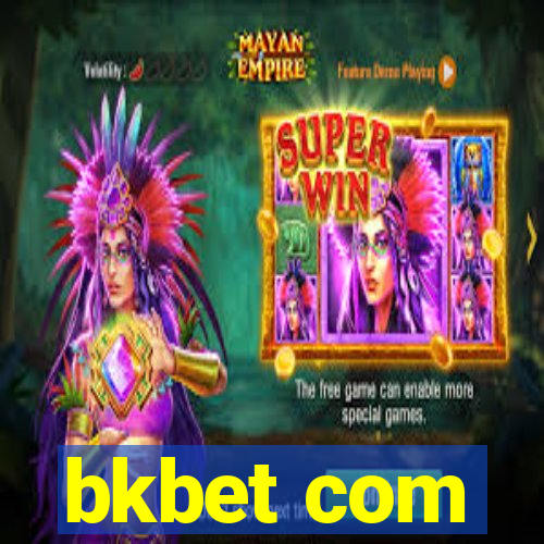 bkbet com